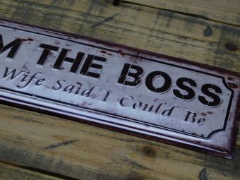 Sign “'I'm The Boss”' - 36 x 13 cm - Metal
